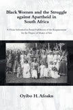 Black Women and the Struggle Against Apartheid in South Africa