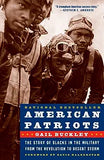 American Patriots: The Story of Blacks in the Military from the Revolution to Desert Storm