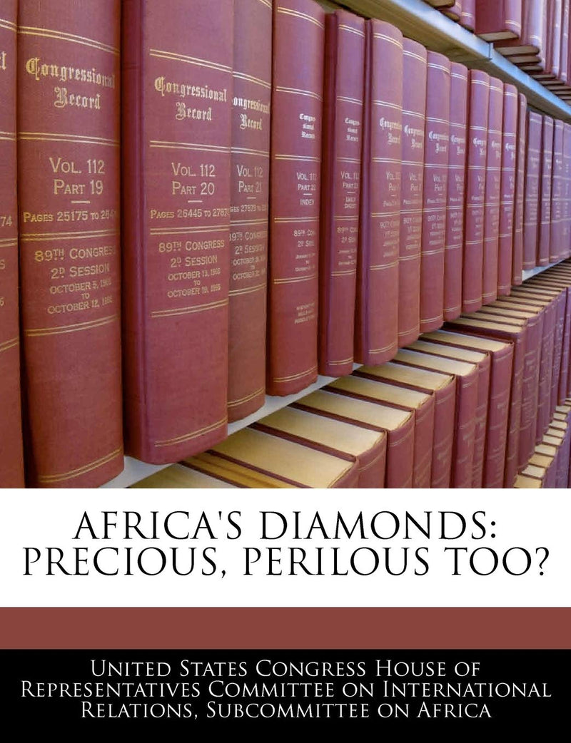 Africa's Diamonds: Precious, Perilous Too?