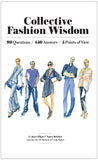 Collective Fashion Wisdom: 90 Questions, 450 Answers, 5 Points of View