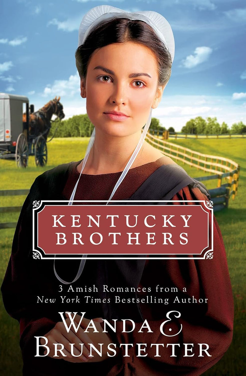 Kentucky Brothers: 3 Amish Romances from a New York Times Bestsell