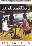 Blind Ambitions