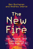 New Fire: War, Peace, and Democracy in the Age of AI