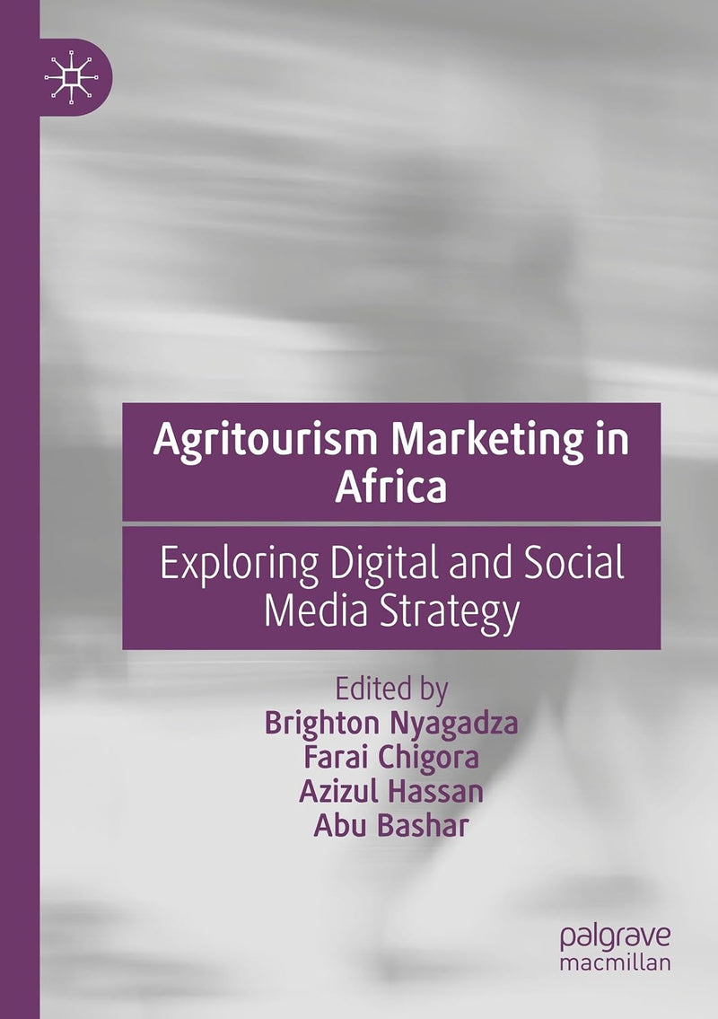 Agritourism Marketing in Africa: Exploring Digital and Social Media Strategy