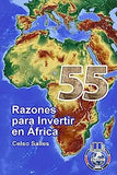 55 Razones para invertir en África - Celso Salles: Colección Africa