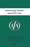 International Tax Treatment of Common Law Trusts