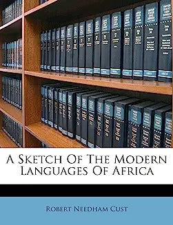 A Sketch of the Modern Languages of Africa