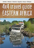 4x4 Travel Guide: Eastern Africa: Zambia * Malawi * Tanzania * Uganda * Kenya * Ethiopia