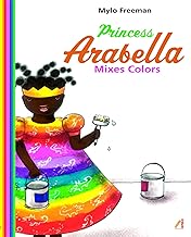 Princess Arabella Mixes Colors (Hardcover)