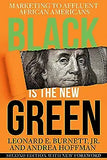 Black is the New Green: Marketing to Affluent African Americans