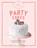 Party Cakes : Decadent Creations for Festive Occasions (Artisanal)