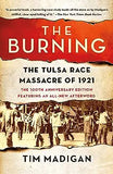 The Burning Lib/E: Massacre, Destruction, and the Tulsa Race Riot of 1921