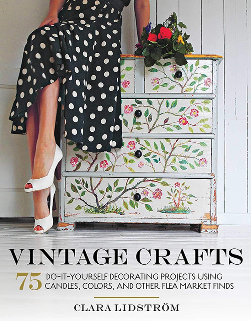 Vintage Crafts : 75 Do-It-Yourself Decorating Projects Using Candles