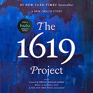 The 1619 Project: A New Origin Story