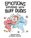 Emotions Explained With Buff Dudes : Owlturd Comix