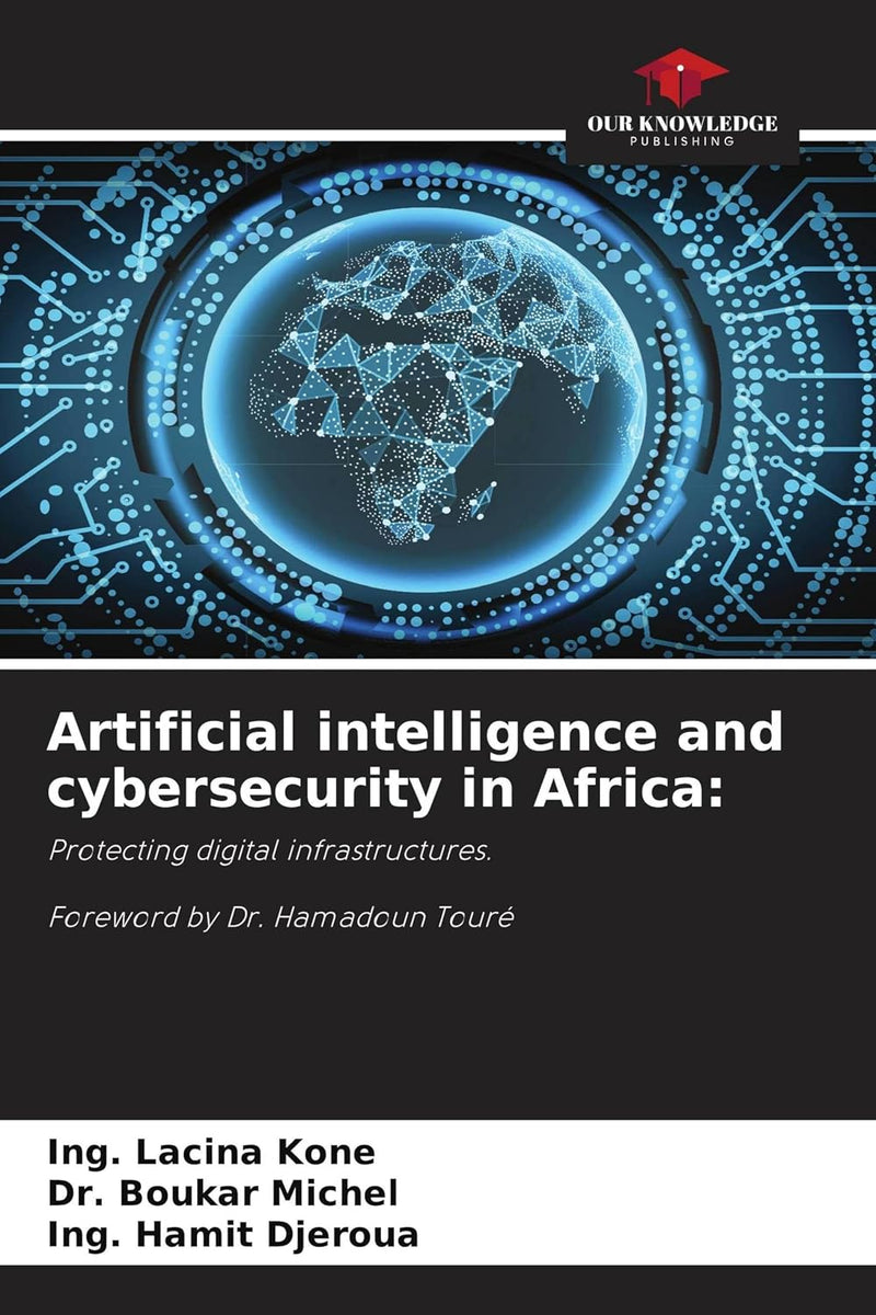 Artificial intelligence and cybersecurity in Africa