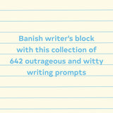 642 Things to Write About: (Guided Journal, Creative Writing, Writing Prompt Journal)