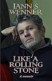 Like a Rolling Stone: A Memoir