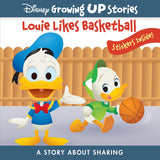 Louie Likes Basketball a Story about Sharing: Disney Growing Up Stories