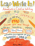 Leap Write In!: Adventures in Creative Writing to Stretch & Surprise