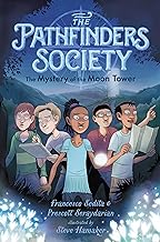 The Mystery of the Moon Tower (The Pathfinders Society -Hardcover)
