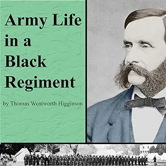 Army Life in a Black Regiment
