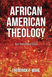 African American Theology: An Introduction