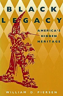 Black Legacy: America's Hidden Heritage