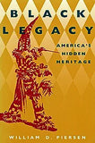 Black Legacy: America's Hidden Heritage
