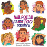 Nail Polish Is Too for Boys!