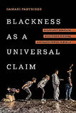 Blackness as a Universal Claim: Holocaust Heritage, Noncitizen Futures, and Black Power in Berlin