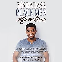 365 Badass Black Men Affirmations: Daily Positive Thoughts to Increase Confidence, Create Wealth, Attract Success, and Boost Self-Esteem for the Powerful Black Man (paperback)