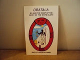 Obatala: Ifa and the Chief of the Spirit of the White Cloth Paperback