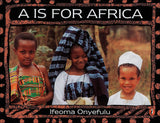 A is for Africa (Bound for Schools & Libraries)