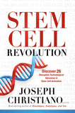 Stem Cell Revolution: Discover 26 Disruptive Technological Advances to Stem Cell Activation