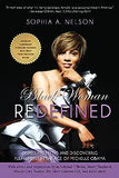 Black Woman Redefined: Dispelling Myths and Discovering Fulfillment in the Age of Michelle Obama