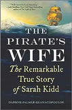 The Pirate's Wife: The Remarkable True Story of Sarah Kidd