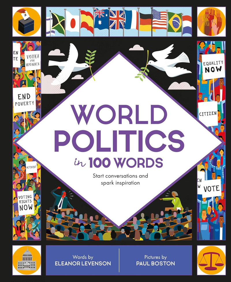 World Politics in 100 Words: Start conversations and spark inspiration