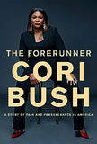 The Forerunner: A Story of Pain and Perseverance in America