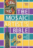 Mosaic Artist's Bible: 300 Traditional and Contemporary Designs