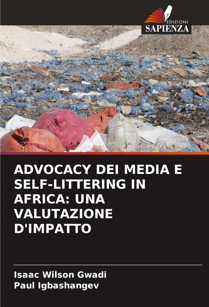Advocacy Dei Media E Self-Littering in Africa: Una Valutazione d'Impatto