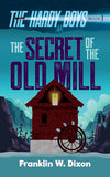 Secret of the Old Mill Book 3