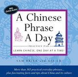 Chinese Phrase a Day Practice Volume 1