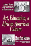 Art, Education, and African-American Culture: Albert Barnes and the Science of Philanthropy