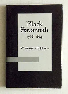 Black Savannah, 1788-1864