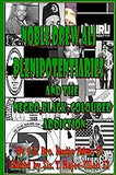 Noble Drew Ali Plenipotentiaries: And the Negro, Black, Coloured Addiction