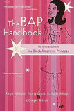 The Bap Handbook: The Official Guide to the Black American Princess