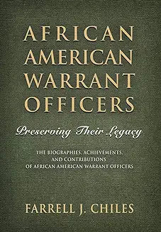African American Warrant Officers: Preserving Their Legacy