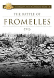 Australian Army Campaigns Series: 8 Battle of Fromelles 1916