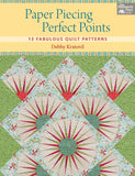 Paper Piecing Perfect Points : 15 Fabulous Quilt Patterns